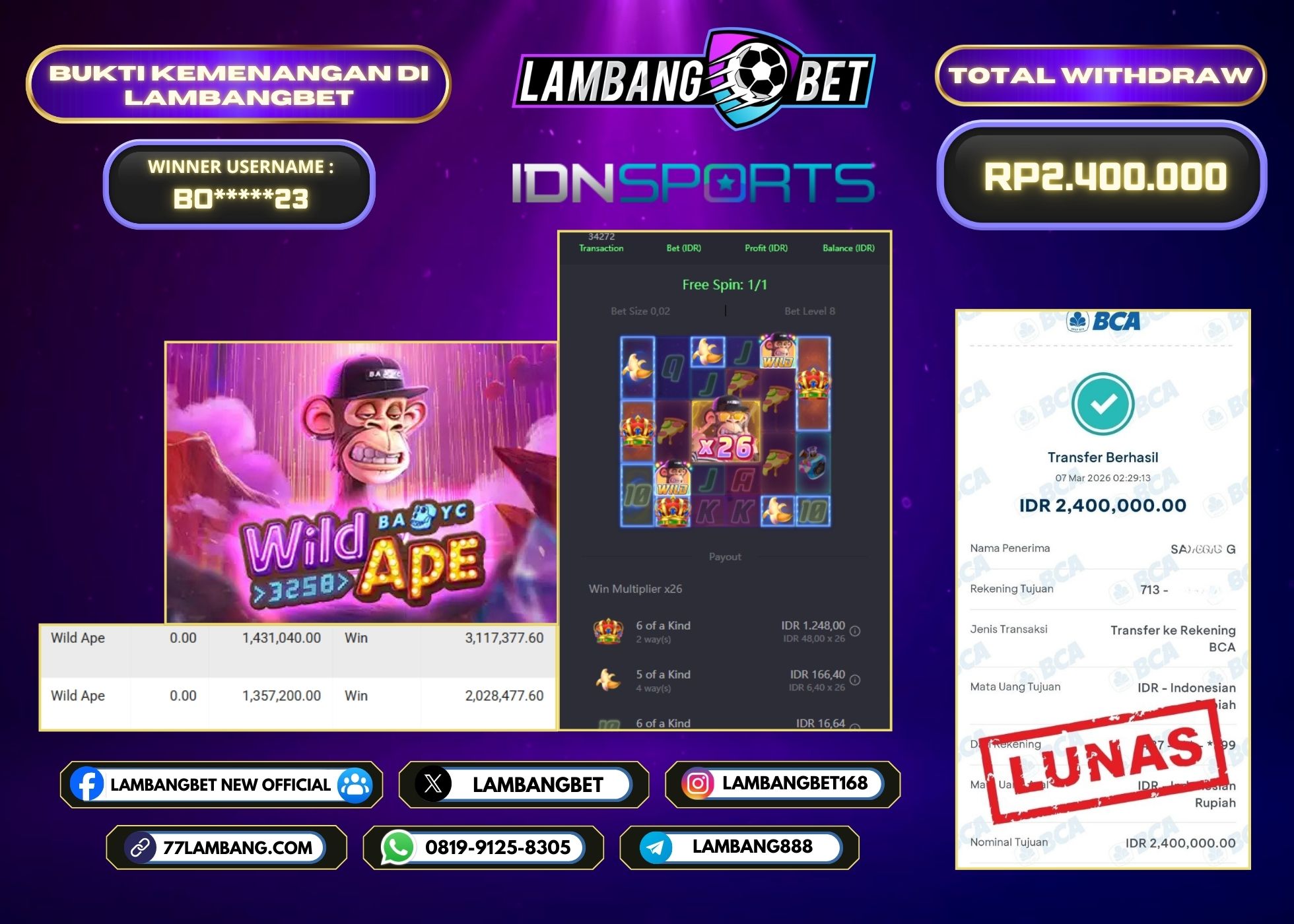 LAMBANGBET [7 MARET 2026] JACKPOT SLOT Wild Ape "Rp2.400.000" LUNAS